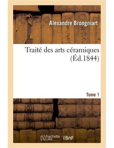 TRAITE DES ARTS CERAMIQUES/Ed.1977