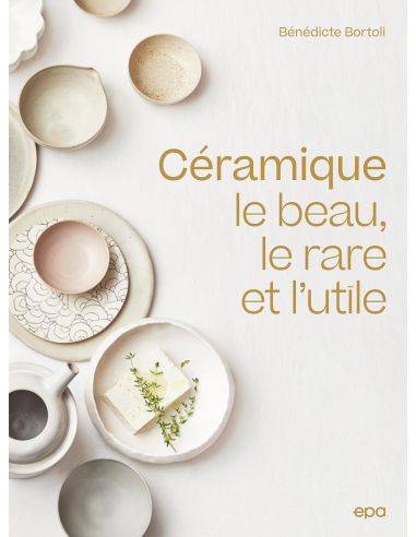 LE BEAU, LE RARE ET L'UTILE