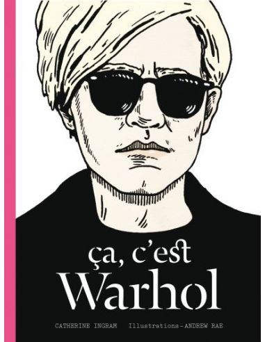 CA C'EST WARHOL